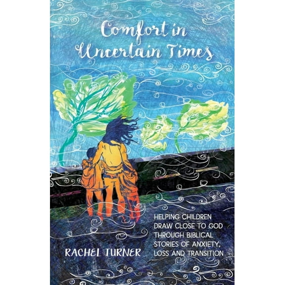Comfort in Uncertain Times Rachel Turner (Paperback)