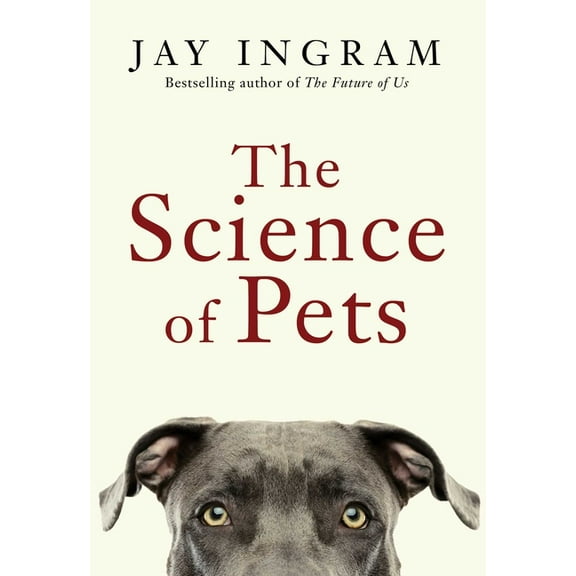 The Science of Pets, (Hardcover)