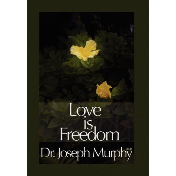 Love Is Freedom (Hardcover)