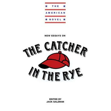 new essays on the catcher in the rye new essays on the catcher in the rye