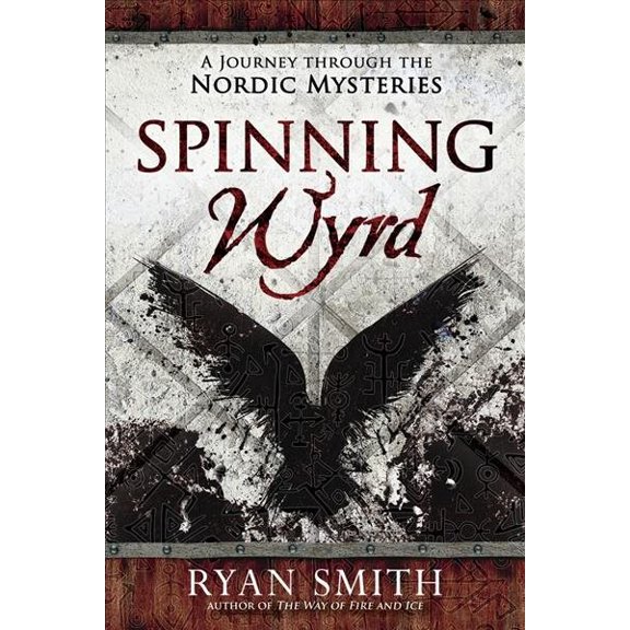 Pre-Owned Spinning Wyrd: A Journey Through the Nordic Mysteries (Paperback)
