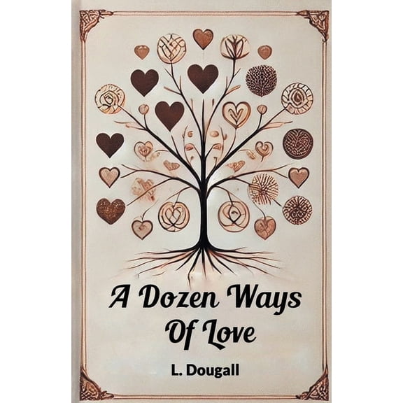 A Dozen Ways Of Love, (Paperback)