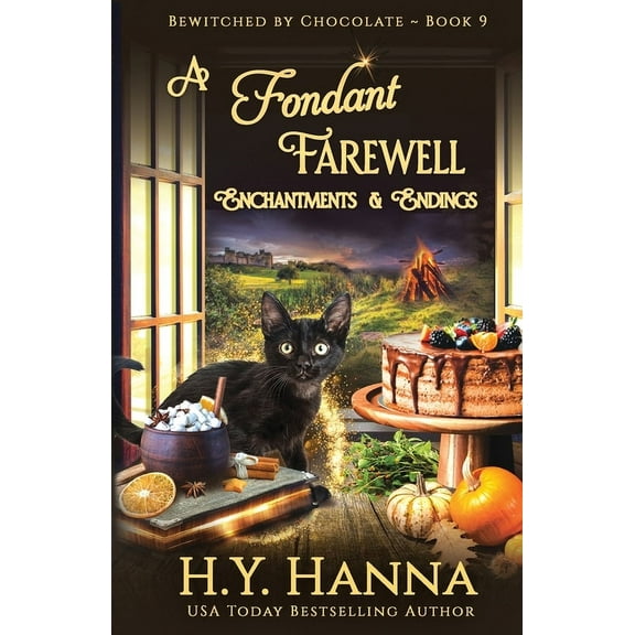 Bewitched by Chocolate Mysteries A Fondant Farewell: Bewitched By Chocolate Mysteries - Book 9, Book 9, (Paperback)