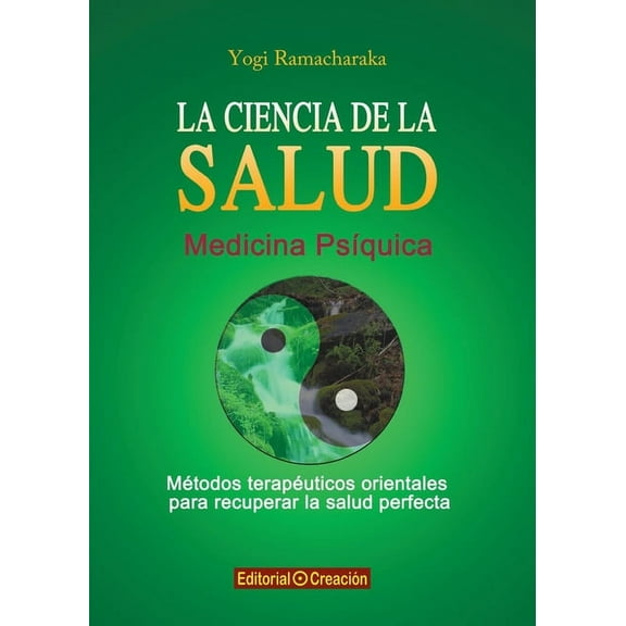 La ciencia de la salud (Paperback)