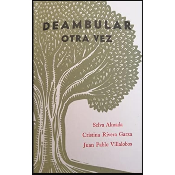 Deambular otra vez Impronta casa editora 9786079847791