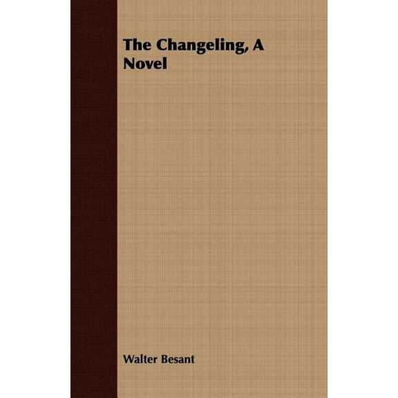 The Changeling, a Novel, (Paperback)