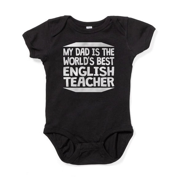 CafePress - My Dad Is The World's Best English Teacher Baby Bo - Cute Infant Bodysuit Baby Romper - Size Newborn - 24 Months
