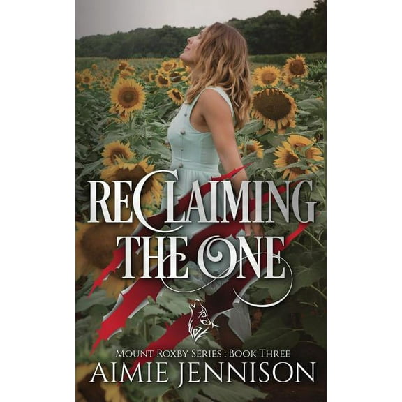 Mount Roxby Reclaiming the One, Book 3, (Paperback)