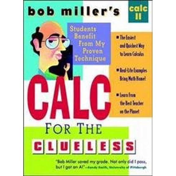 Pre-Owned Bob Miller's Calc for the Cluless: Calc II (Paperback) 0070434093 9780070434097