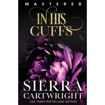 Mastered: In His Cuffs (Paperback)