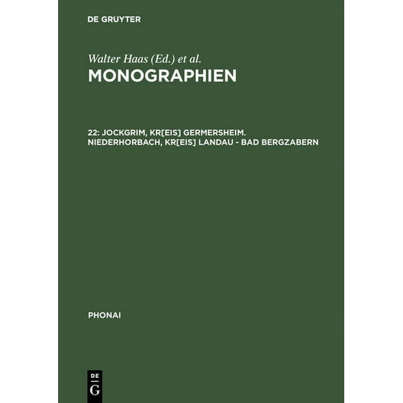 Phonai Monographien, 22, Jockgrim, Kr[eis] Germersheim. Niederhorbach, Kr[eis] Landau - Bad Bergzabern, Book 22, (Hardcover)