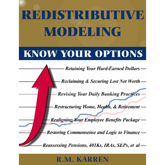 Pre-Owned Redistributive Modeling (Redistributive Modeling: Know Your Options), 9781624076831, 1624076831, Paperback, v7.6 edition