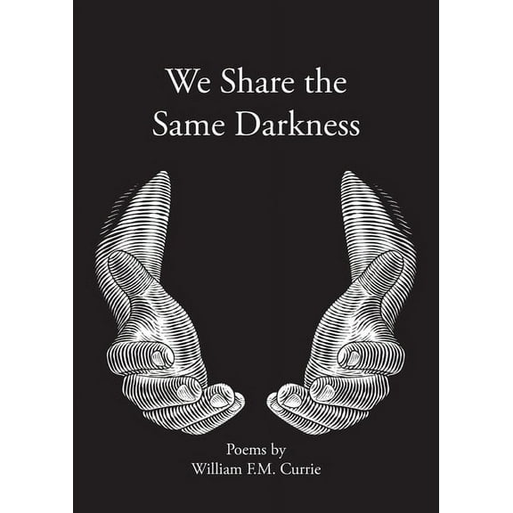 We Share the Same Darkness, (Paperback)