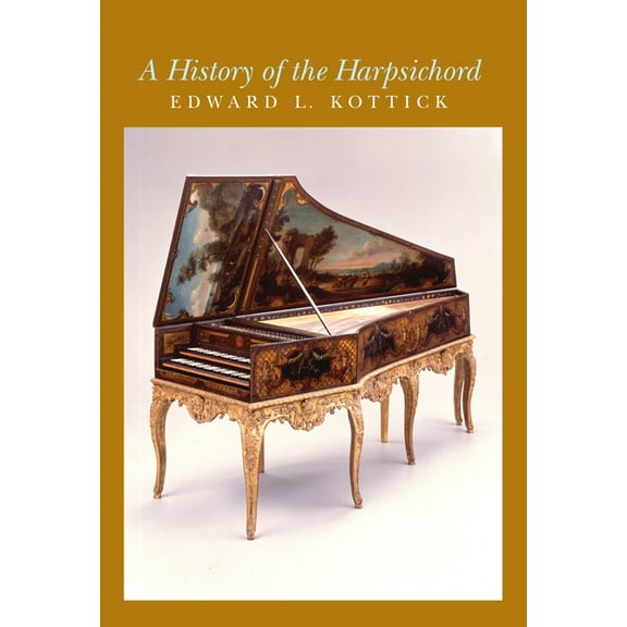 History of the Harpsichord, (Hardcover)