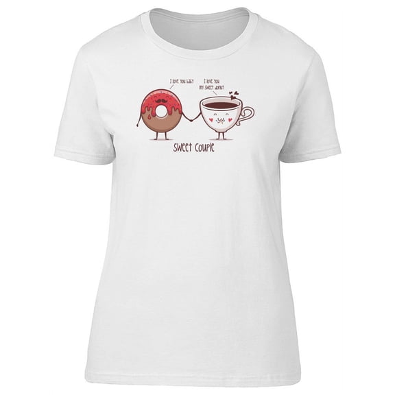Sweet Couple Cute Coffee & Donut T-Shirt Women -Image by Shutterstock, Female Small