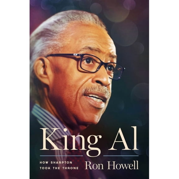King Al: How Sharpton Took the Throne (Paperback)