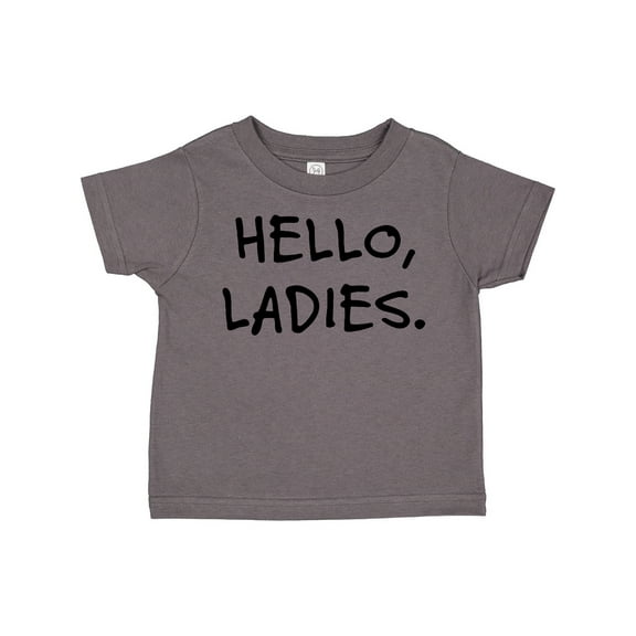 Inktastic Hello, Ladies Boys Toddler T-Shirt