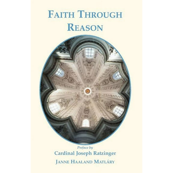 Faith Through Reason