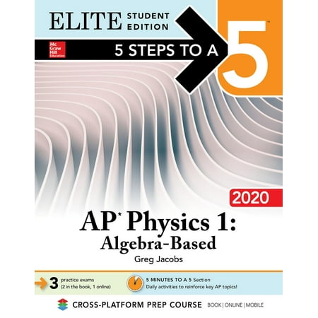 5 Steps to a 5: AP Physics 1 Algebra-Based 2020 Elite Student (Best Ap Physics Textbook)