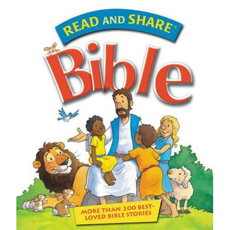 Read and Share Bible: Over 200 Best Loved Bible Stories (Best Ya Love Stories)