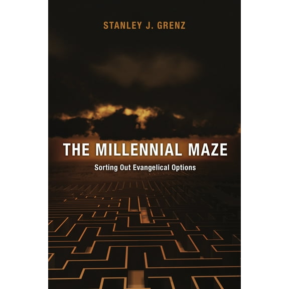 The Millennial Maze: Sorting Out Evangelical Options, (Paperback)