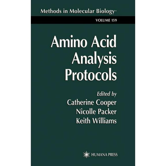 Methods in Molecular Biology Amino Acid Analysis Protocols, Book 159, (Hardcover)