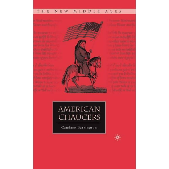 New Middle Ages American Chaucers, (Hardcover)