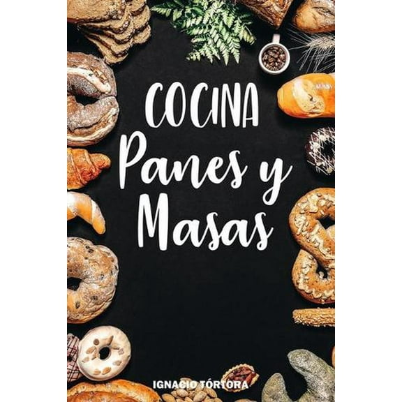 Cocina Panes y Masas (Paperback)