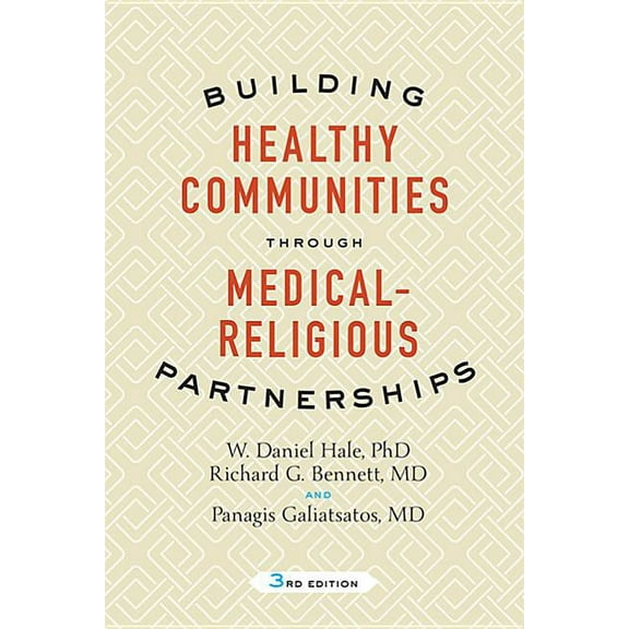 Building Healthy Communities Through Medical-Religious Partnerships