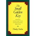 thumbnail image 2 of Pre-Owned The Small Golden Key: To the Treasure of the Various Essential Necessities of General and Extraordinary Buddhist Dharma (Paperback) 0877738564 9780877738565, 2 of 2