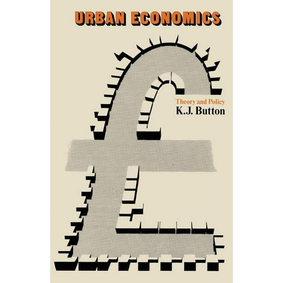 Urban Economics: Theory and Policy, (Paperback)