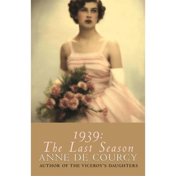 Pre-Owned 1939: The Last Season (Paperback) 0753816725 9780753816721