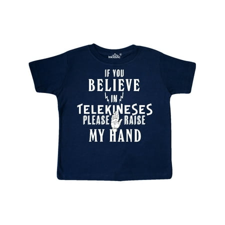 

Inktastic If You Believe in Telekineses Please Raise my Hand Gift Toddler Boy or Toddler Girl T-Shirt