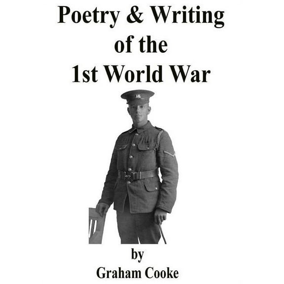 Poetry and Writing of the First World War, (Paperback)