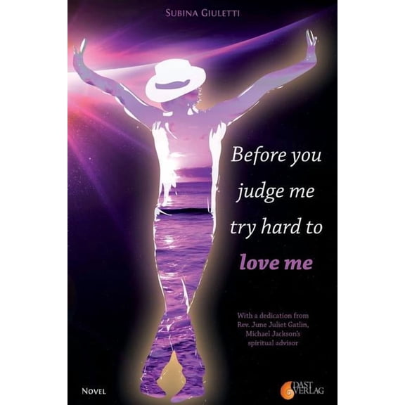 Before You Judge Me, Try Hard to Love Me