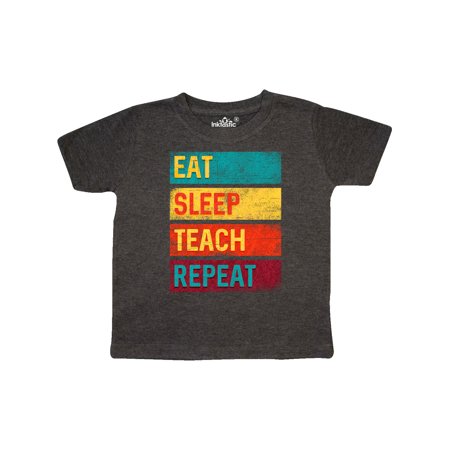 

Inktastic Teacher Eat Sleep Teach Repeat Gift Toddler Boy or Toddler Girl T-Shirt