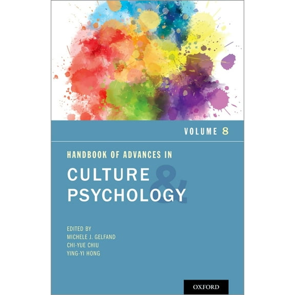 Advances in Culture and Psychology Handbook of Advances in Culture and Psychology, Volume 8, (Paperback)