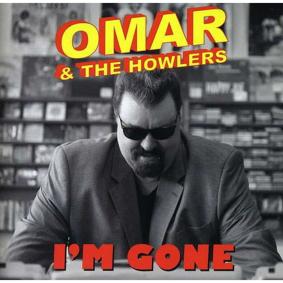 Omar & the Howlers - I'm Gone - Music & Performance - CD