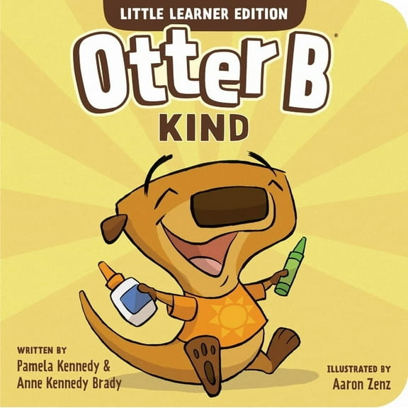 Otter B Kind, (Board Book)