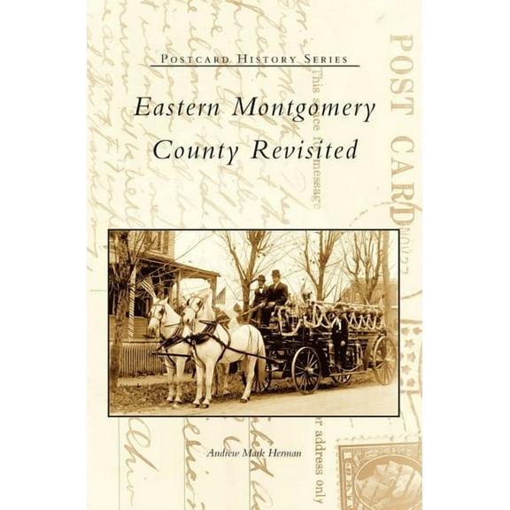 Eastern Montgomery County Revisited (Hardcover)