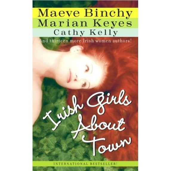 Pre-Owned Irish Girls About Town: An Anthology of Short Stories, 9780743483018, 0743483014, Paperback,