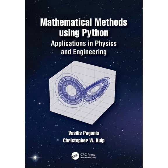 Mathematical Methods using Python: Applications in Physics and Engineering, (Paperback)