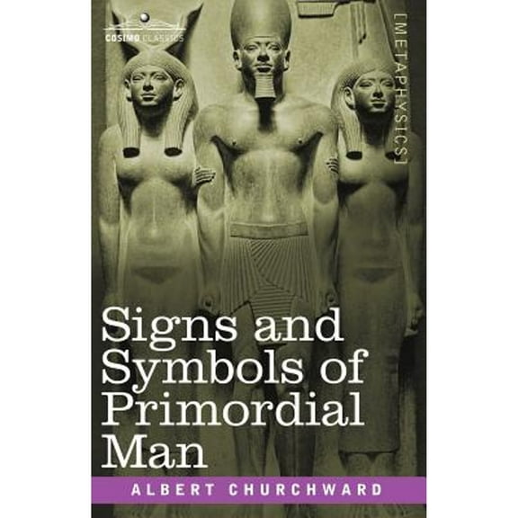 Signs and Symbols of Primordial Man (Paperback)