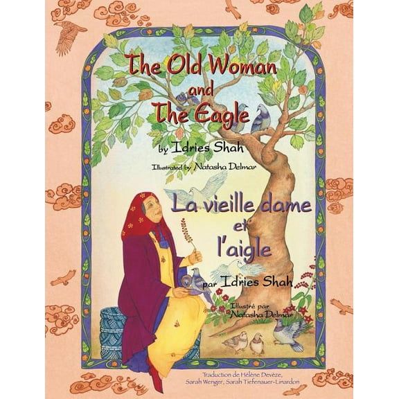 Teaching Stories The Old Woman and the Eagle -- La vieille dame et l'aigle: English-French Edition, (Paperback)
