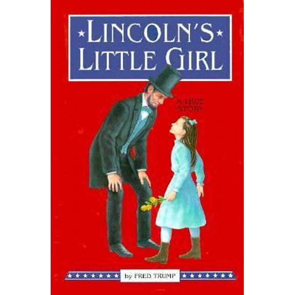 Pre-Owned Lincoln's Little Girl (Unknown) 1563973758 9781563973758