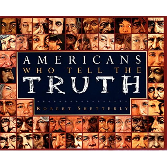 Pre-Owned Americans Who Tell the Truth (Hardcover) 0525474293 9780525474296