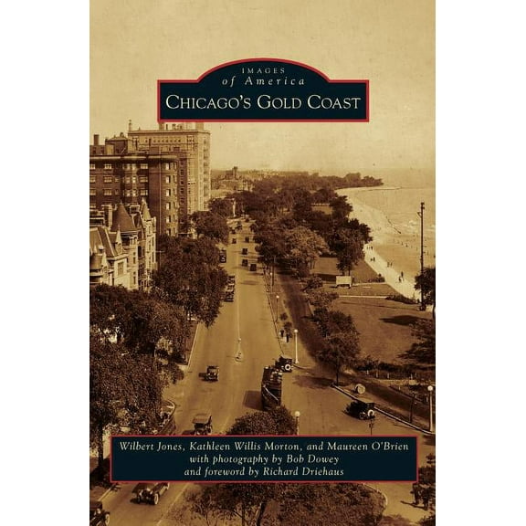 Chicago's Gold Coast, (Hardcover)
