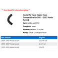 thumbnail image 2 of Heater To Valve Heater Hose - Compatible with 2003 - 2007 Honda Accord 2004 2005 2006, 2 of 2