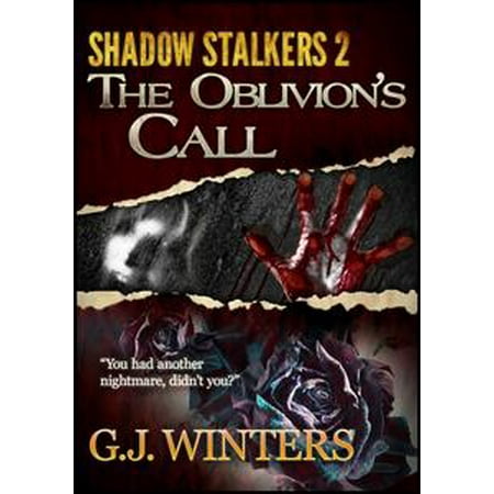 The Oblivion's Call: Shadow Stalkers 2 - eBook