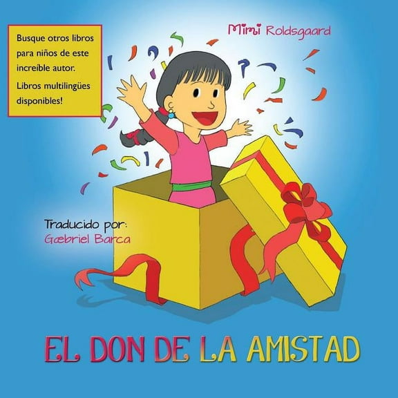 El Don de La Amistad, (Paperback)